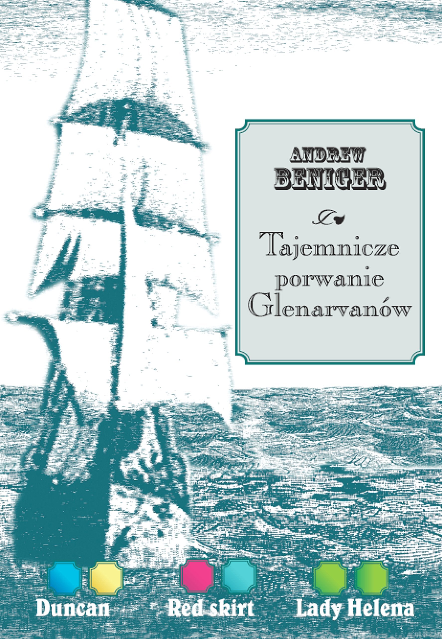 Tajemnicze porwanie Glenarvanow Action & Adventure