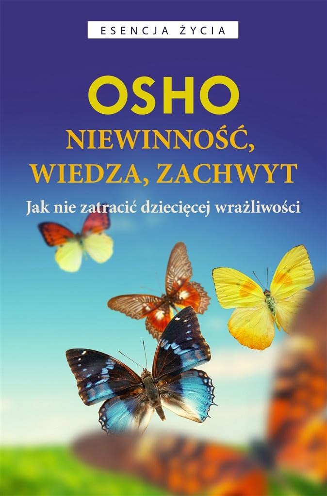 Niewinnosc wiedza, zachwyt book