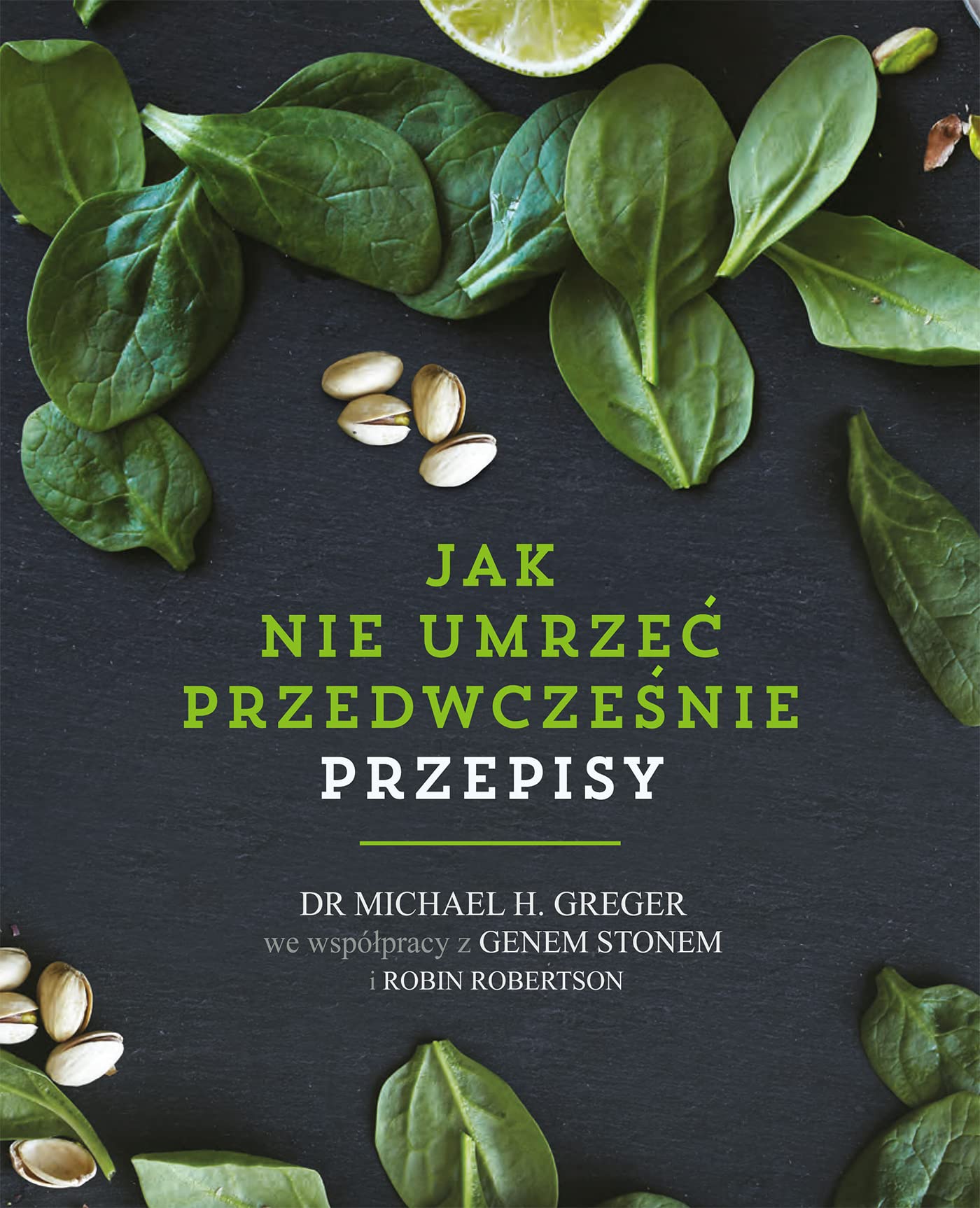 Jak nie umrzec przedwczesnie Przepisy Medicine