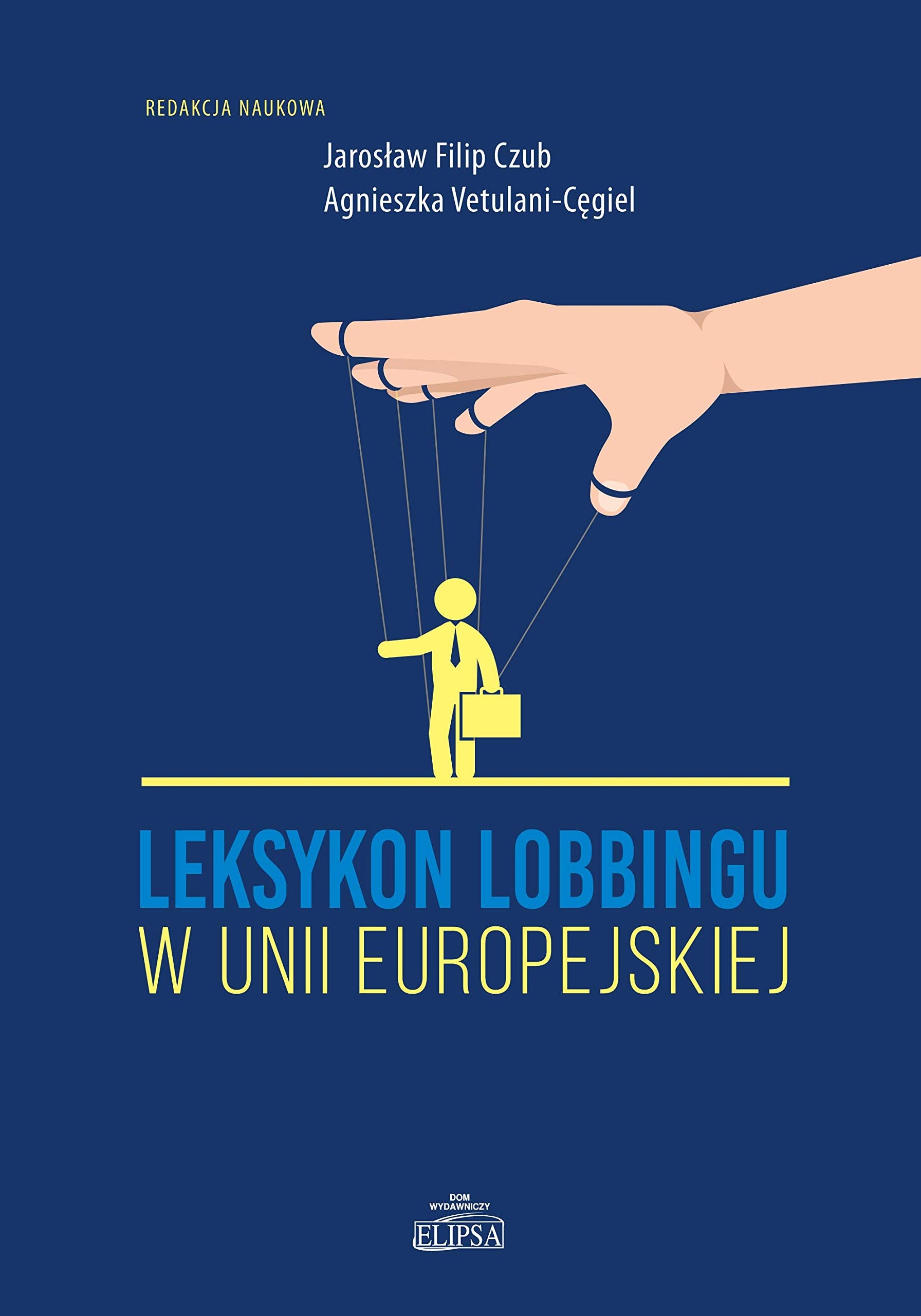 Leksykon lobbingu w Unii Europejskiej Reference Books