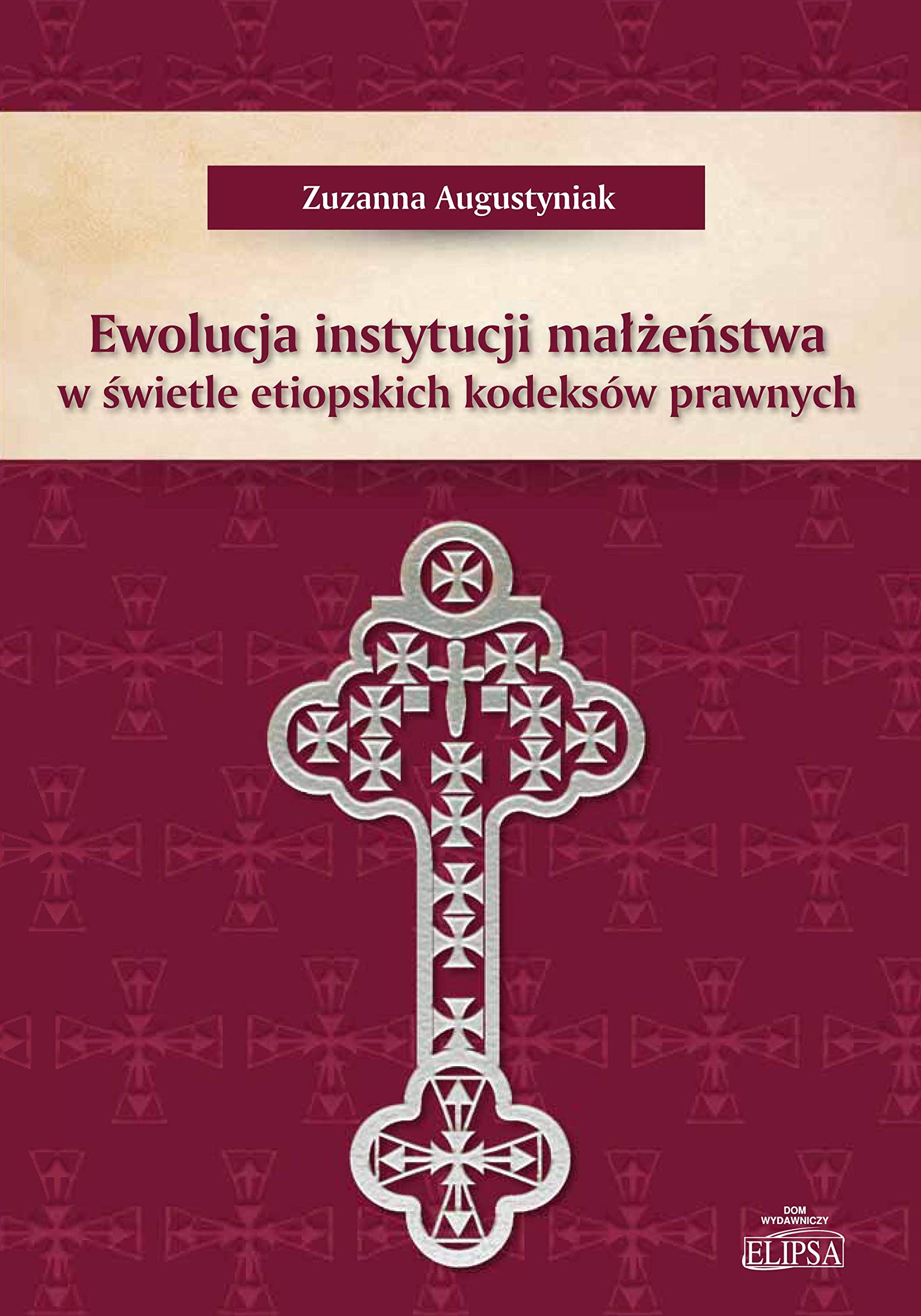 Ewolucja instytucji malzenstwa w swietle etiopskich kodeksow prawnych Law