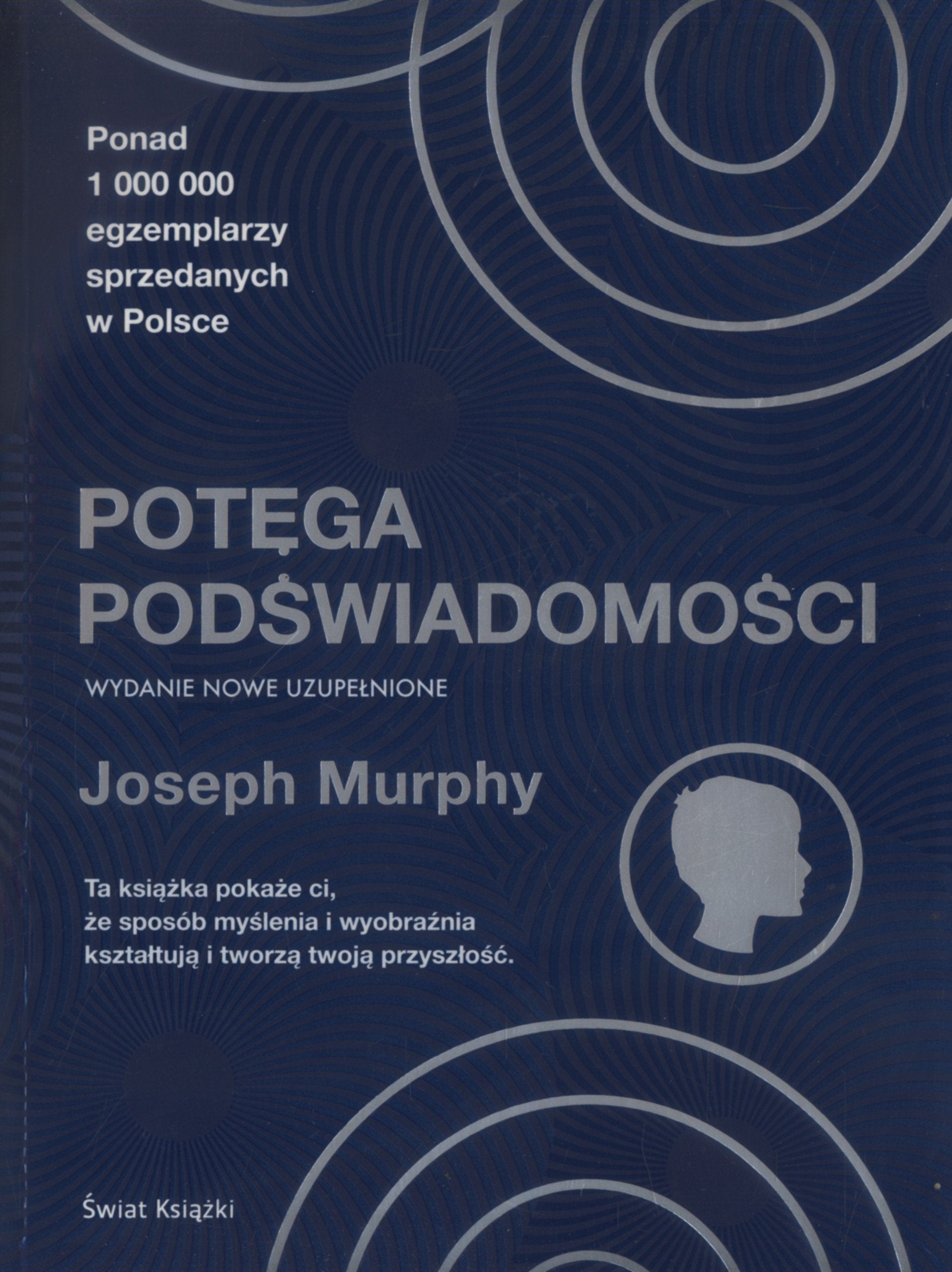 Potega podswiadomosci: wydanie nowe uzupelnione book