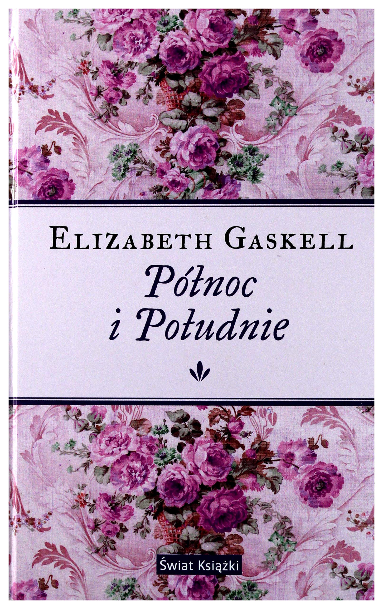 PĂłĹ noc i PoĹ udnie - Elizabeth Gaskell Books