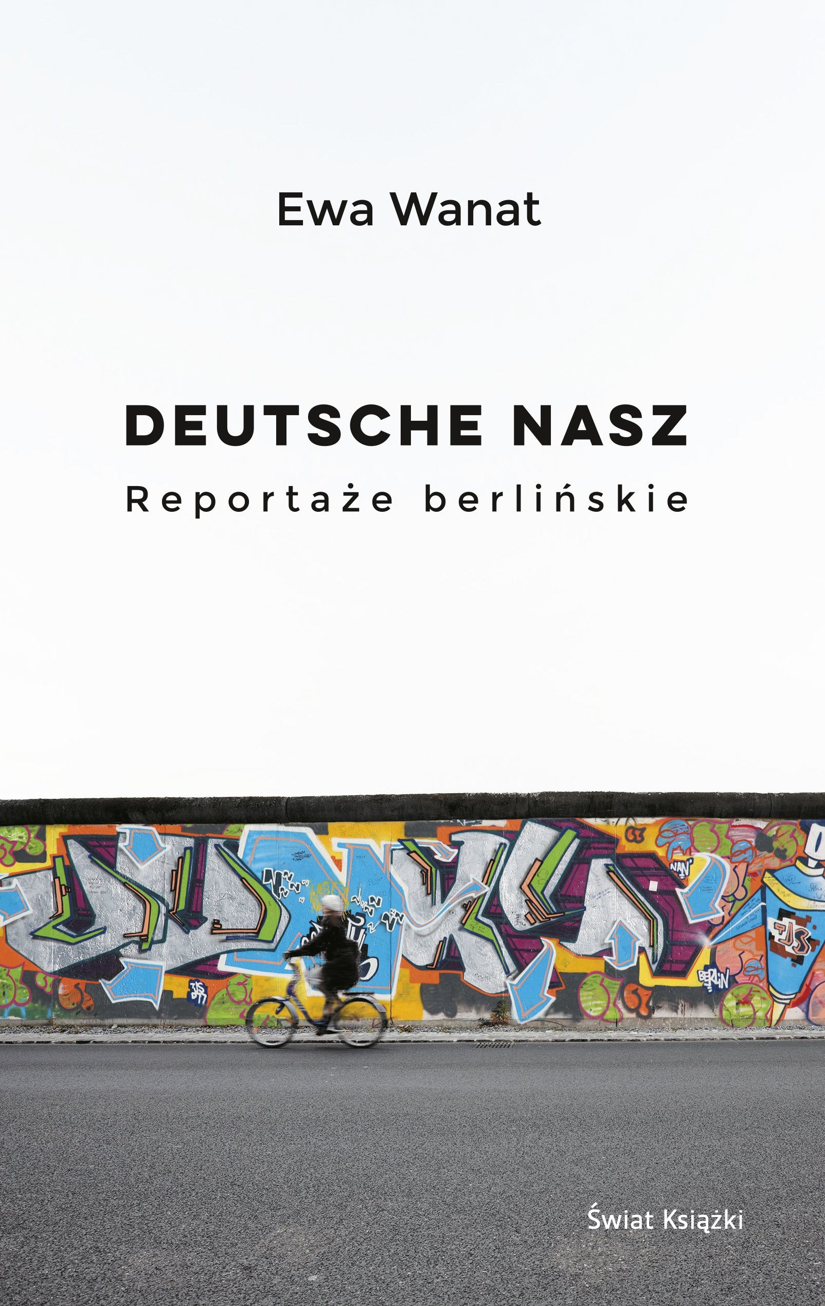 Deutsche nasz Reportaze berlinskie Politics & History