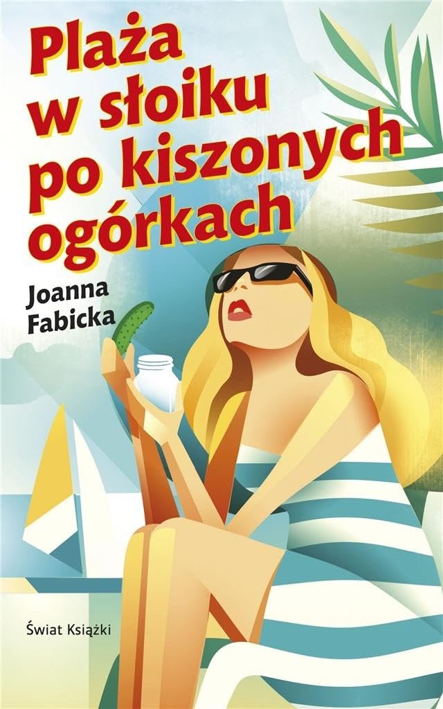 Plaza w sloiku po kiszonych ogorkach Contemporary literature