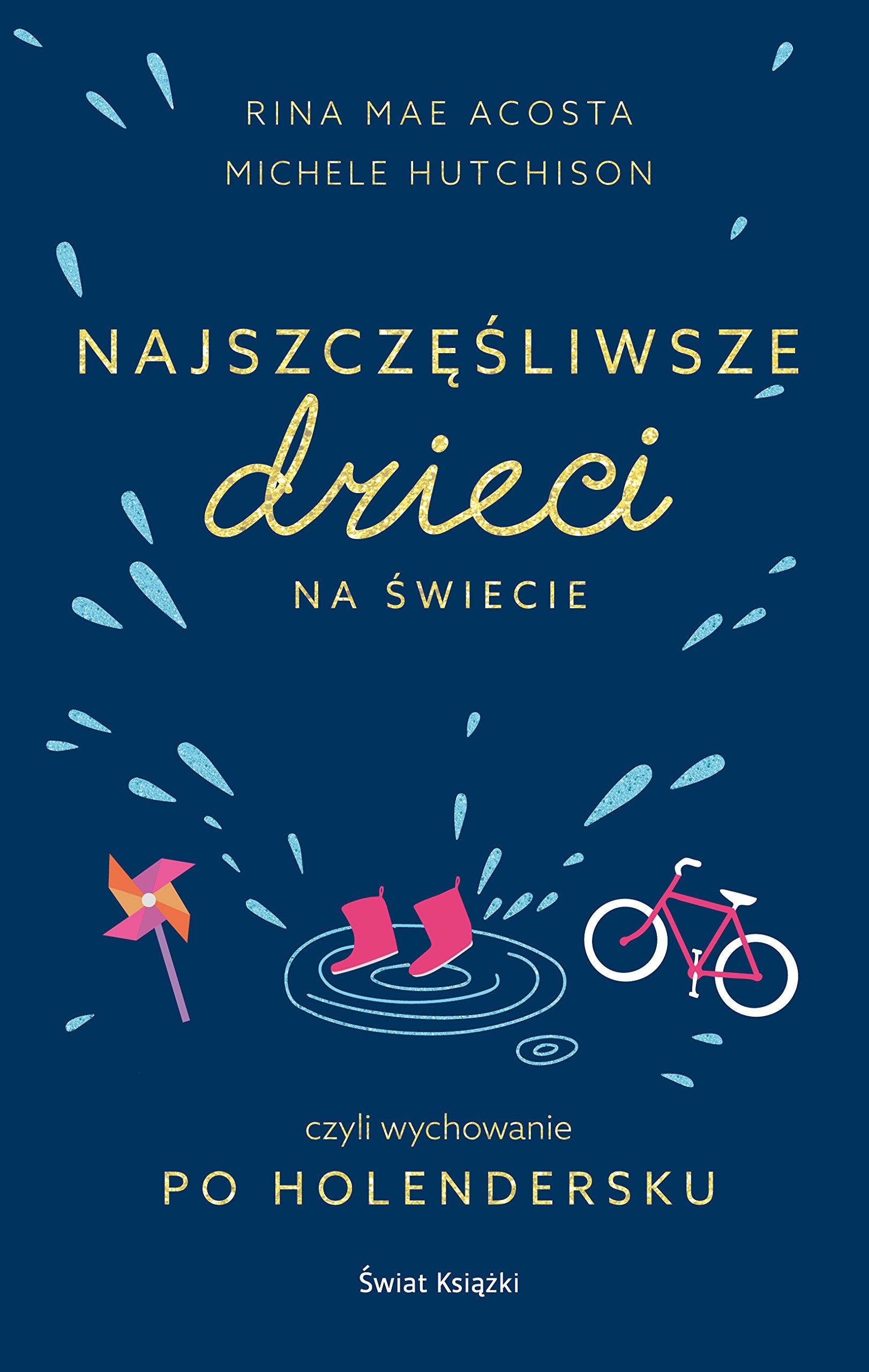 Najszczesliwsze dzieci na swiecie Social Sciences