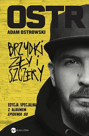 O.S.T.R.: Brzydki, Zly i Szczery + Epidemia 99 - Adam Ostrowski + Books