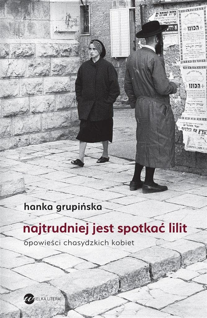 Najtrudniej jest spotkaÄ Lilit - Hanka GrupiĹska Books