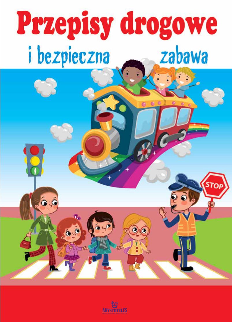 Przepisy drogowe i bezpieczna zabawa Books