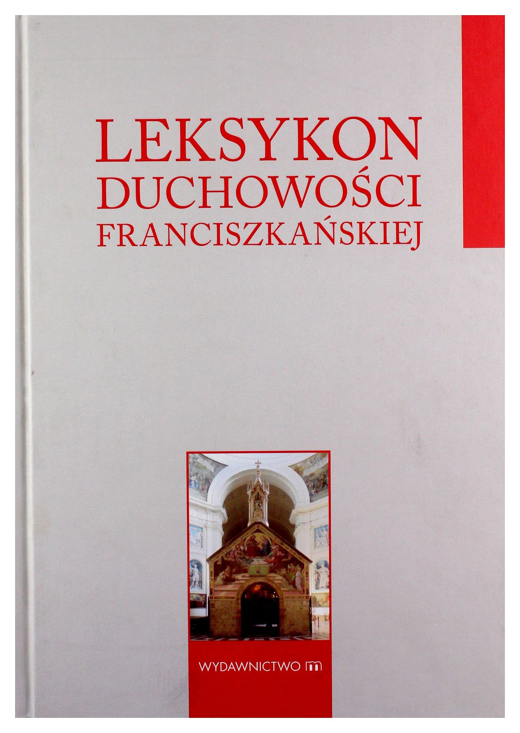 Leksykon duchowoĹci franciszkaĹskiej Books