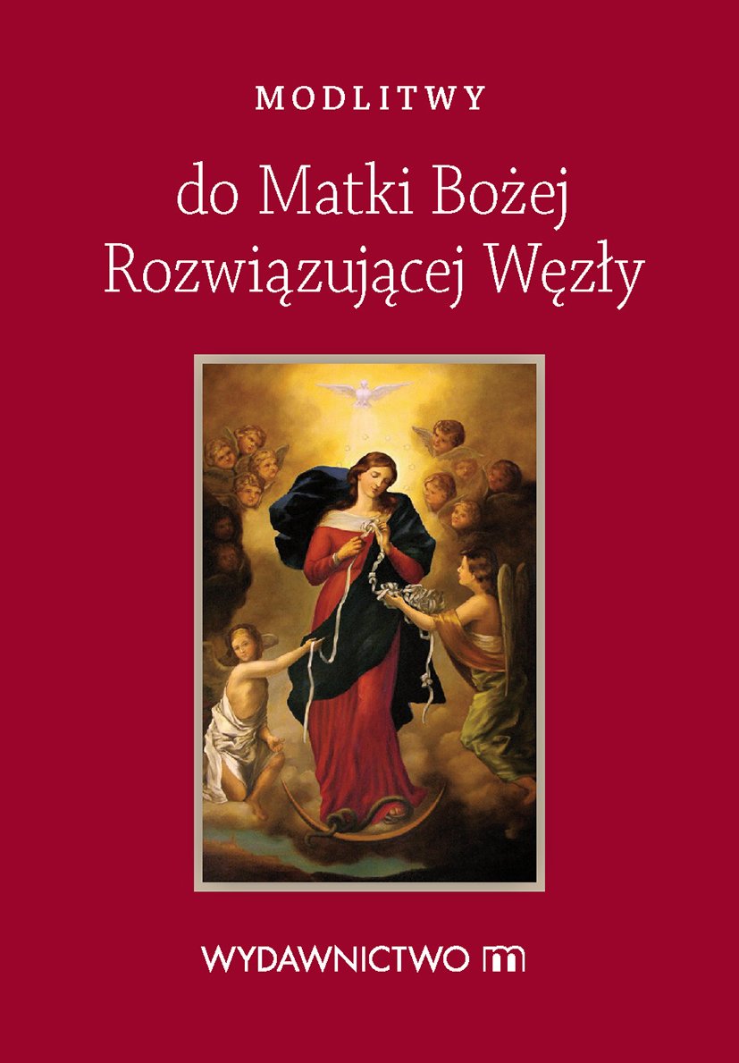 Modlitewnik Matka Boża rozwiązująca węzły Books