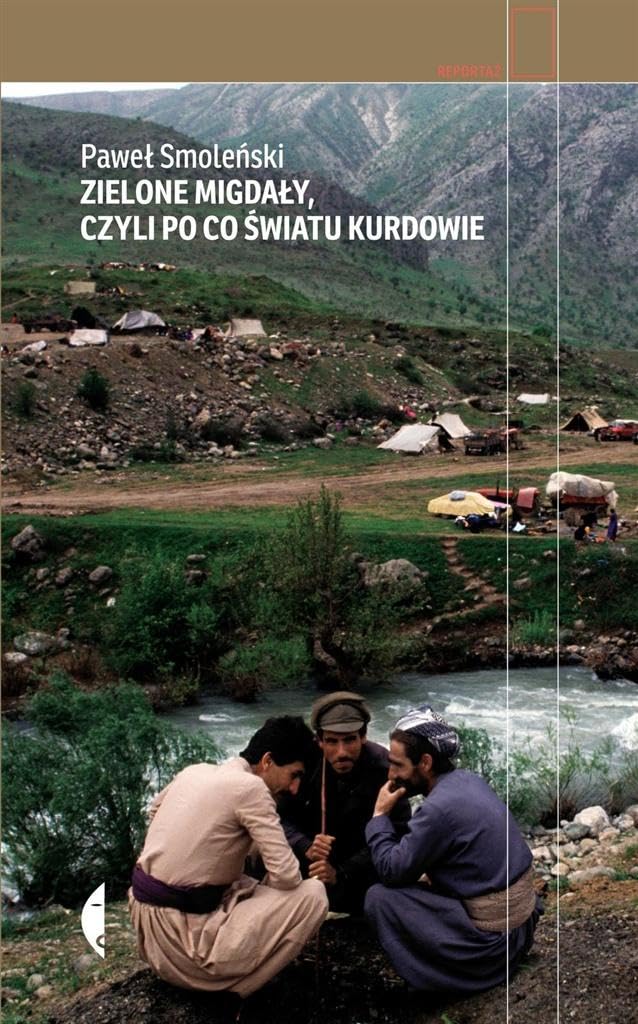 Zielone migdaly, czyli po co swiatu Kurdowie book
