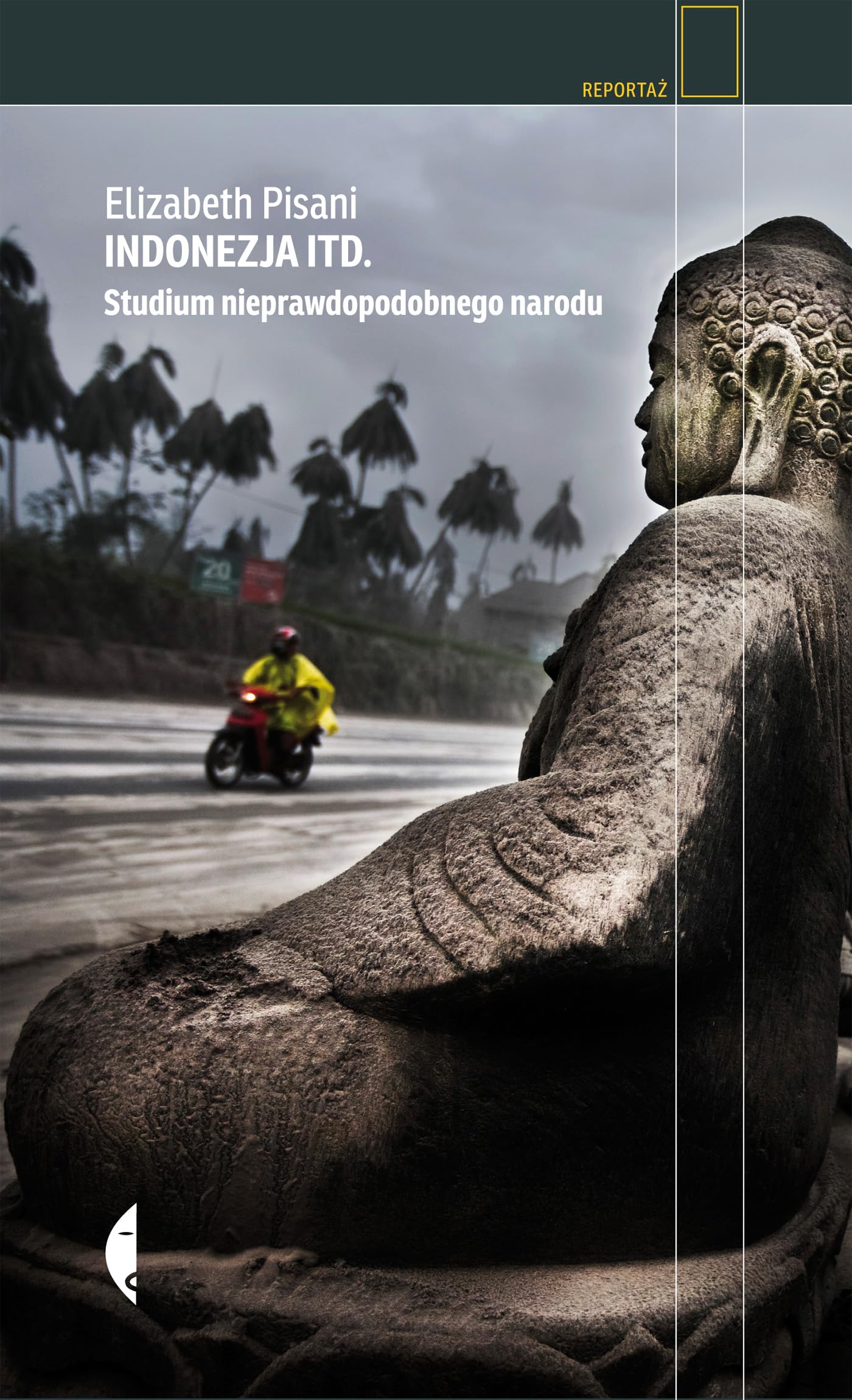Indonezja itd.: Studium nieprawdopodobnego narodu (REPORTAŻ) Politics & History
