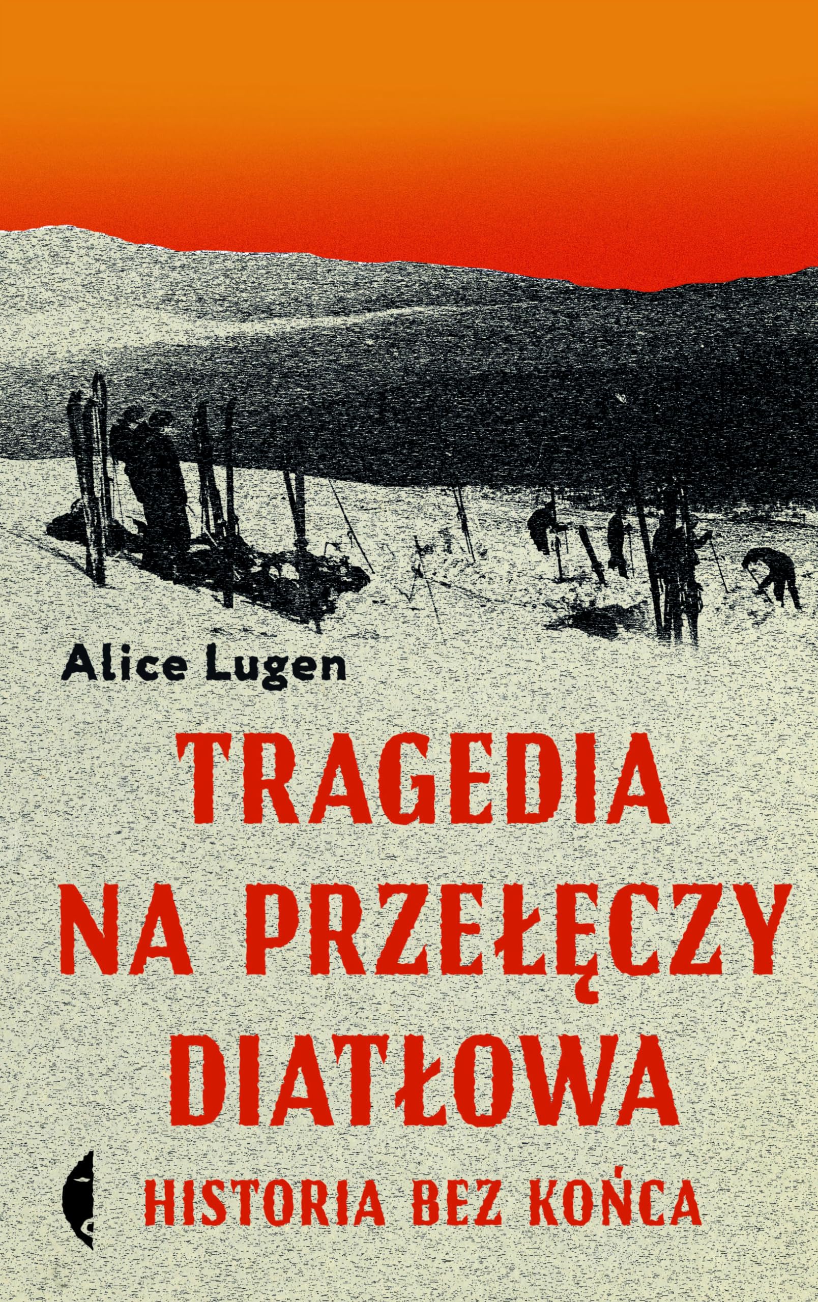 Tragedia na Przełęczy Diatłowa: Historia bez końca book