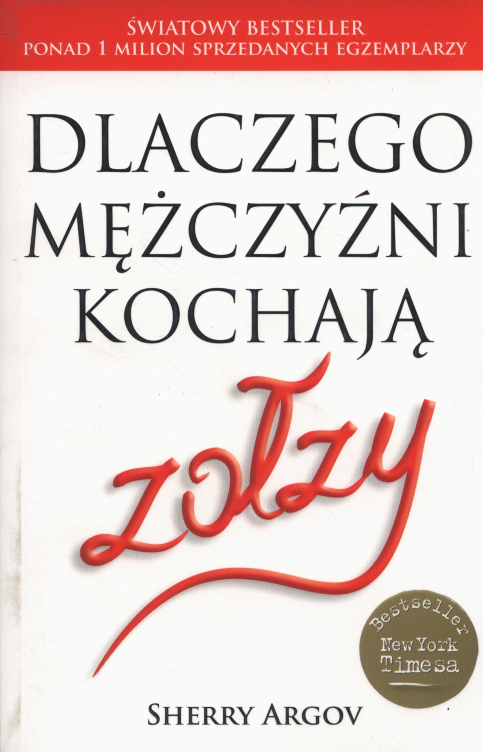 Dlaczego mezczyzni kochaja zolzy Books