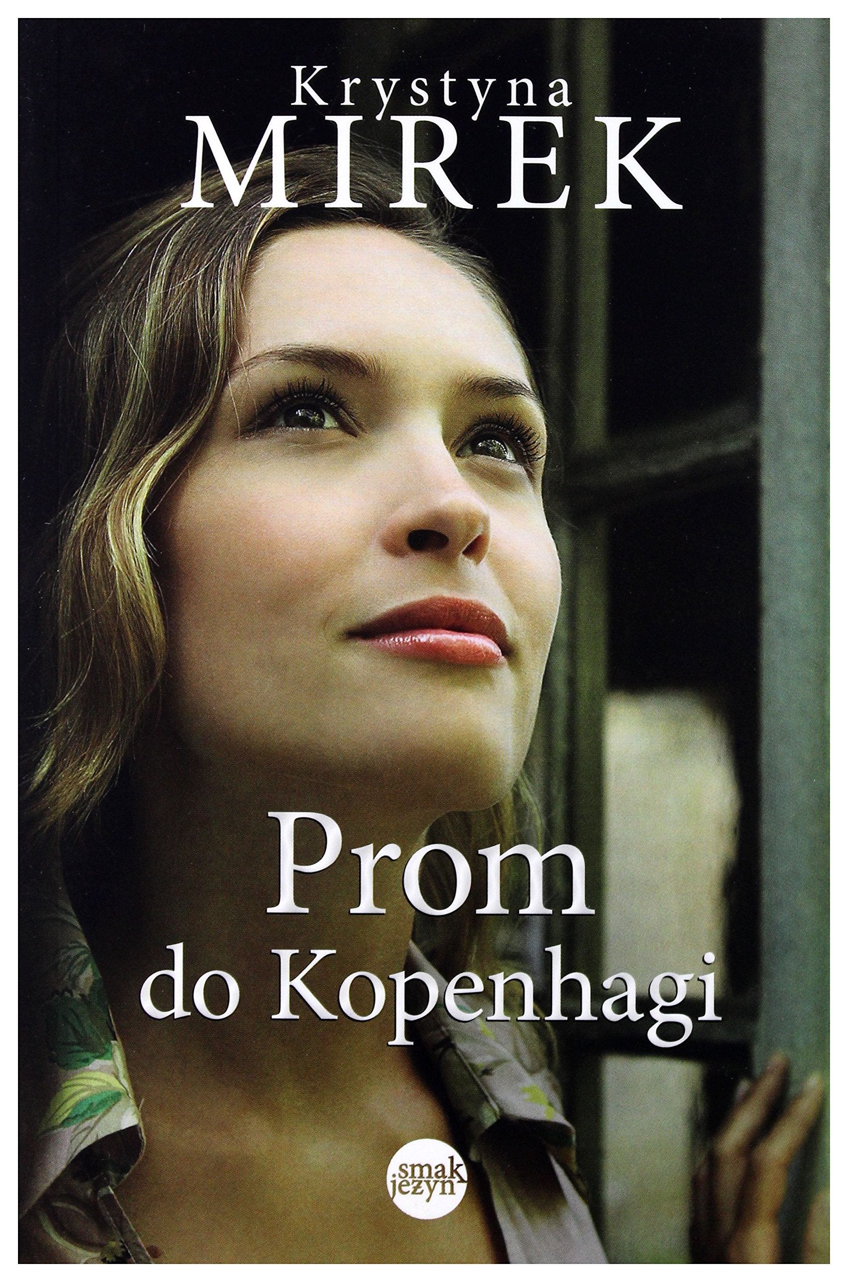 Prom do Kopenhagi - Krystyna Mirek Books