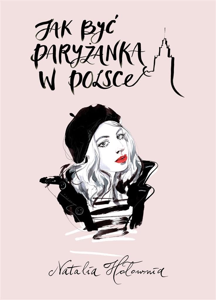 Jak byc paryzanka w Polsce book