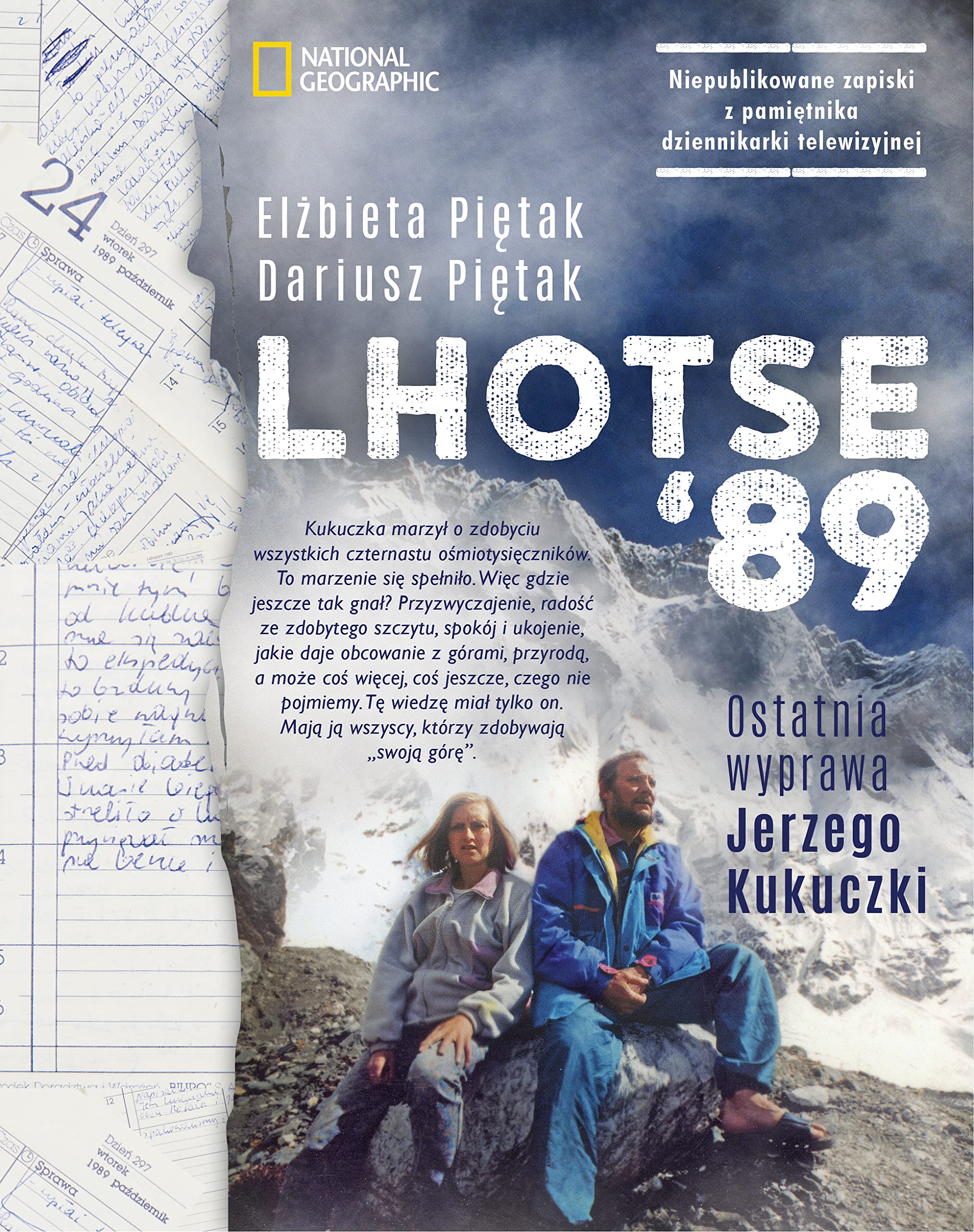 Lhotse’89.: Ostatnia wyprawa Jerzego Kukuczki Books