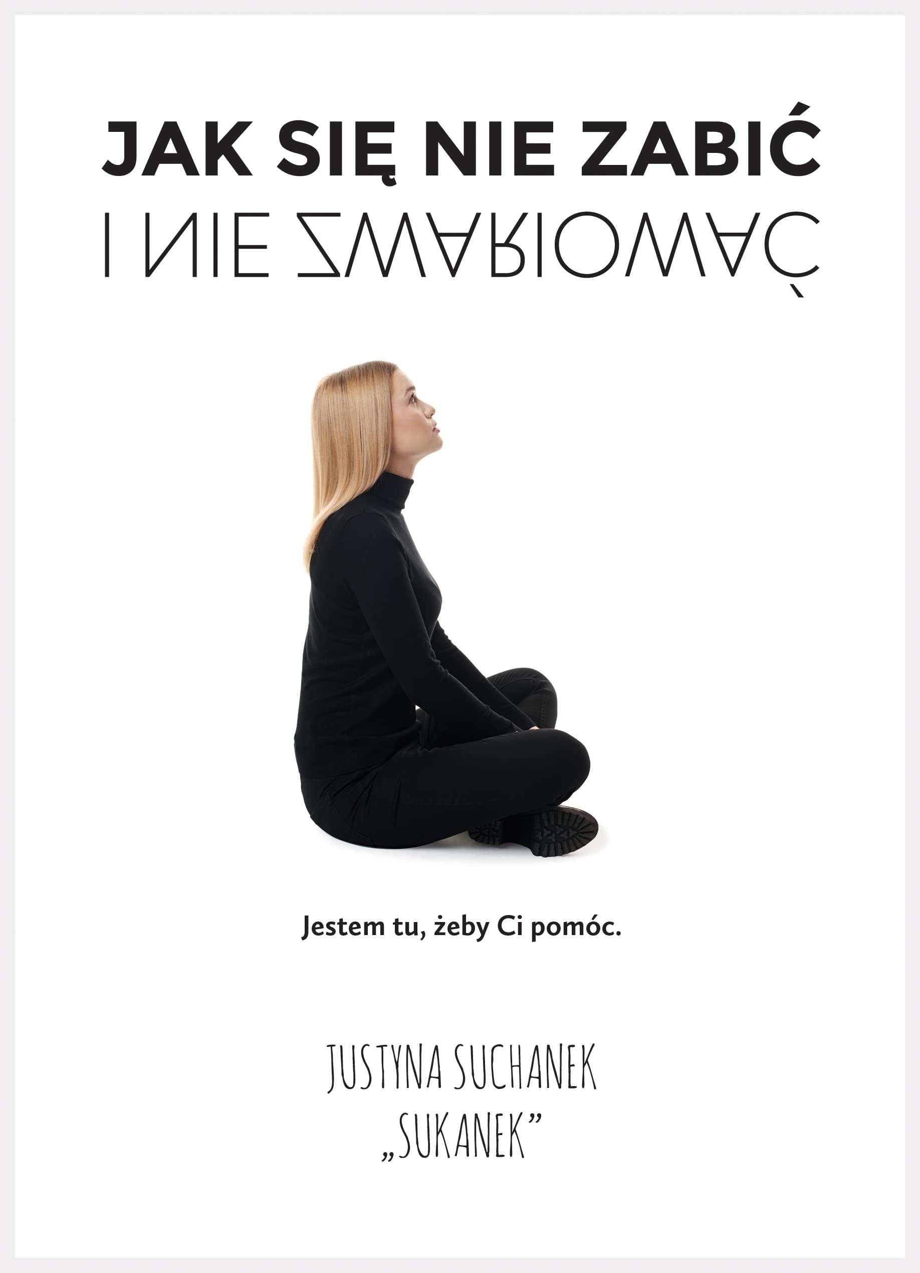 Jak się nie zabić i nie zwariować Books