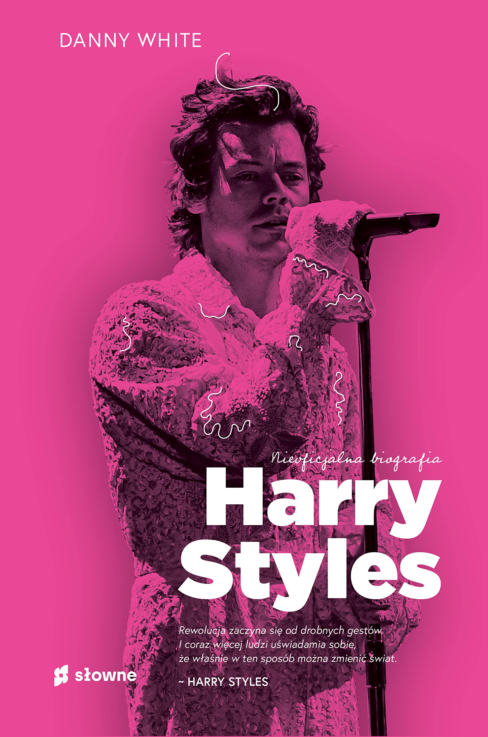 Harry Styles Nieoficjalna biografia book