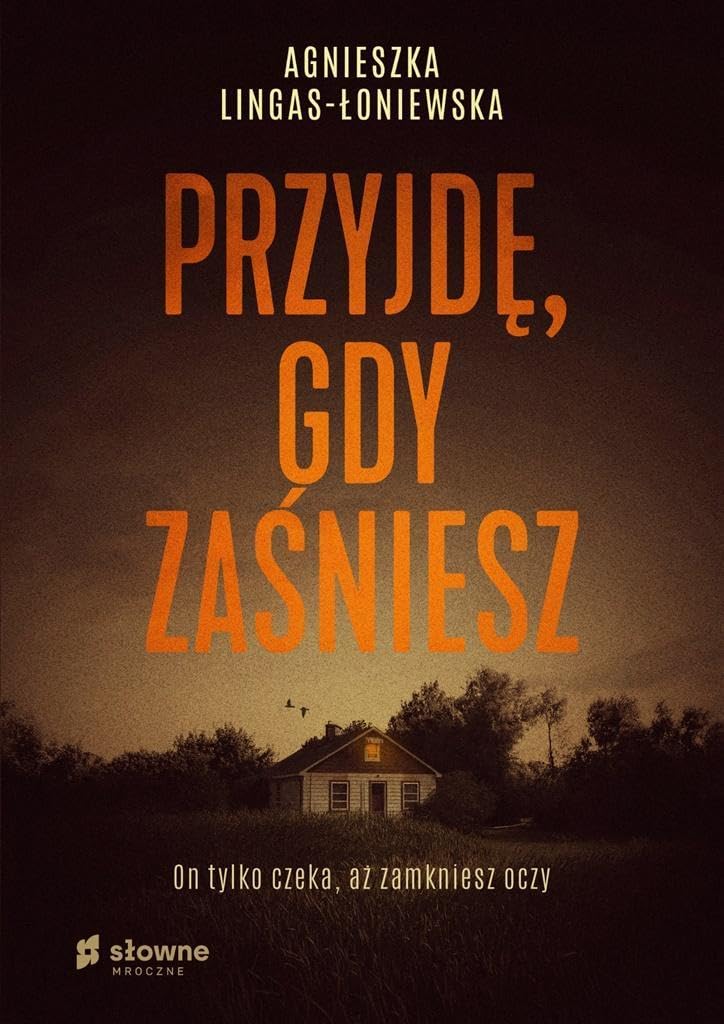 Przyjdę gdy zaśniesz Books