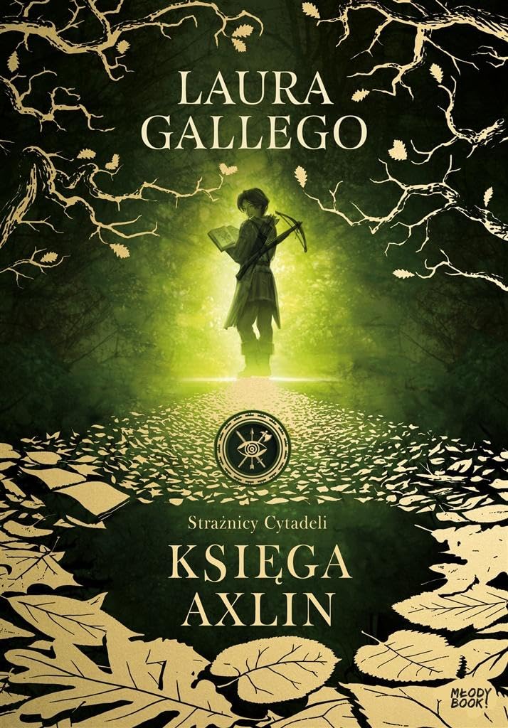 Strażnicy Cytadeli Księga Axlin Część 1 Books