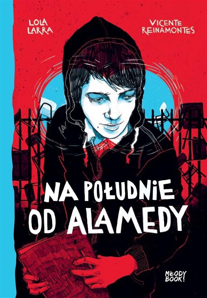 Na południe od Alamedy: Historia pewnej rewolucji Books