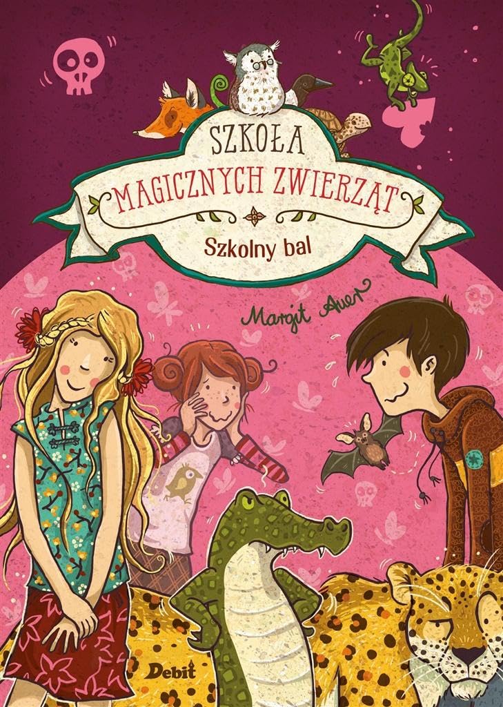 Szkoła magicznych zwierząt Szkolny bal book