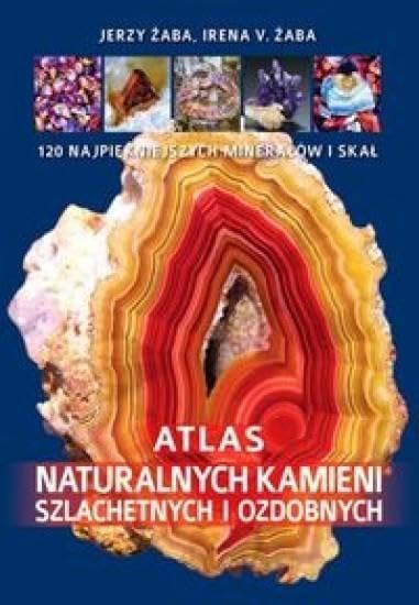 Atlas naturalnych kamieni szlachetnych i ozdobnych (WADEMEKUM) Books