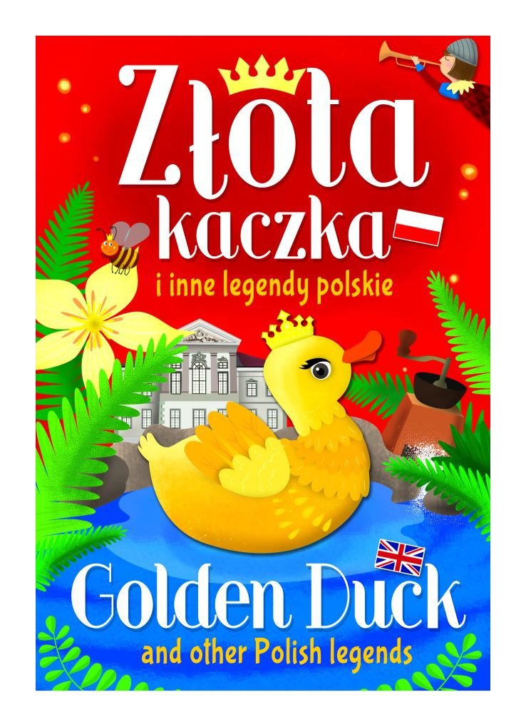 Złota kaczka i inne legendy polskie / SBM Books