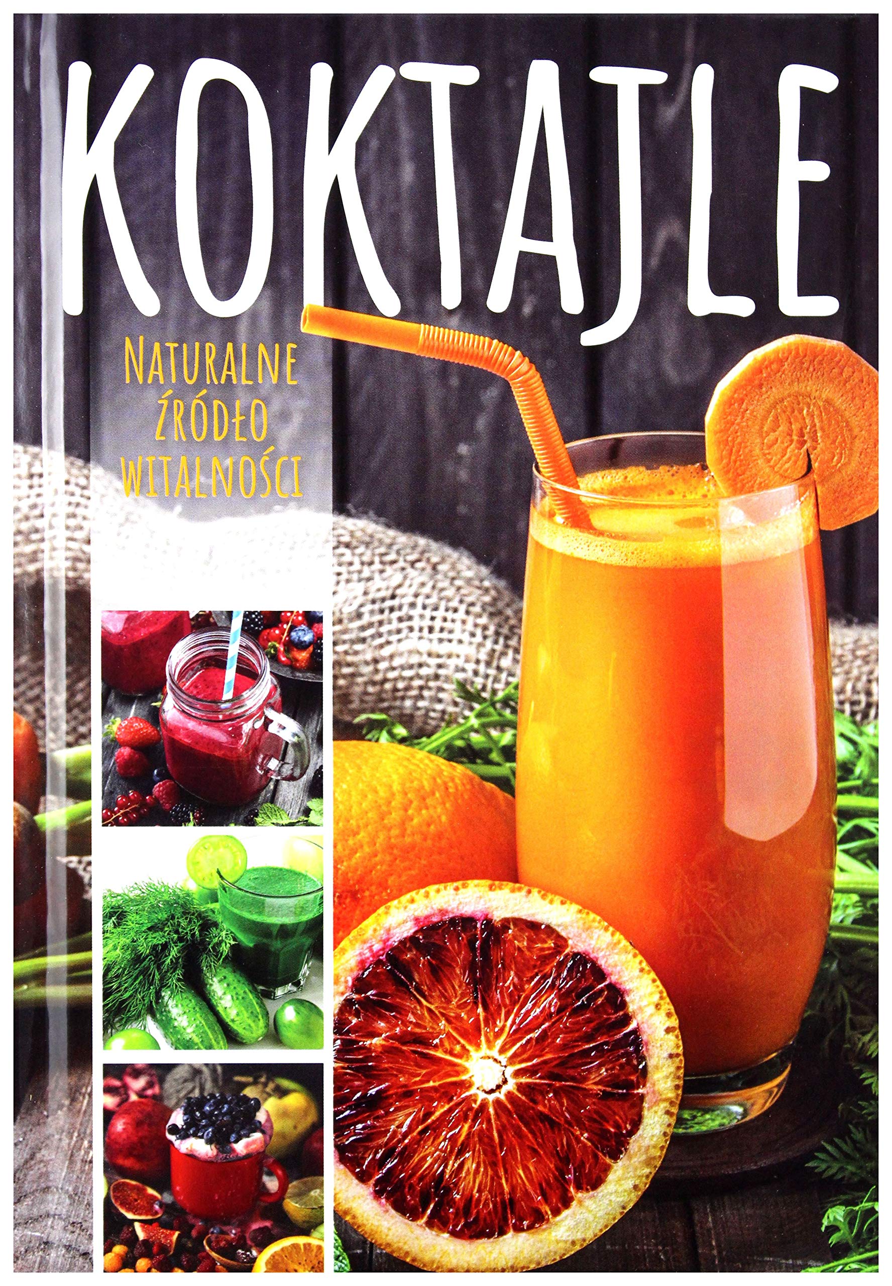 Koktajle Naturalne źródło witalności Books