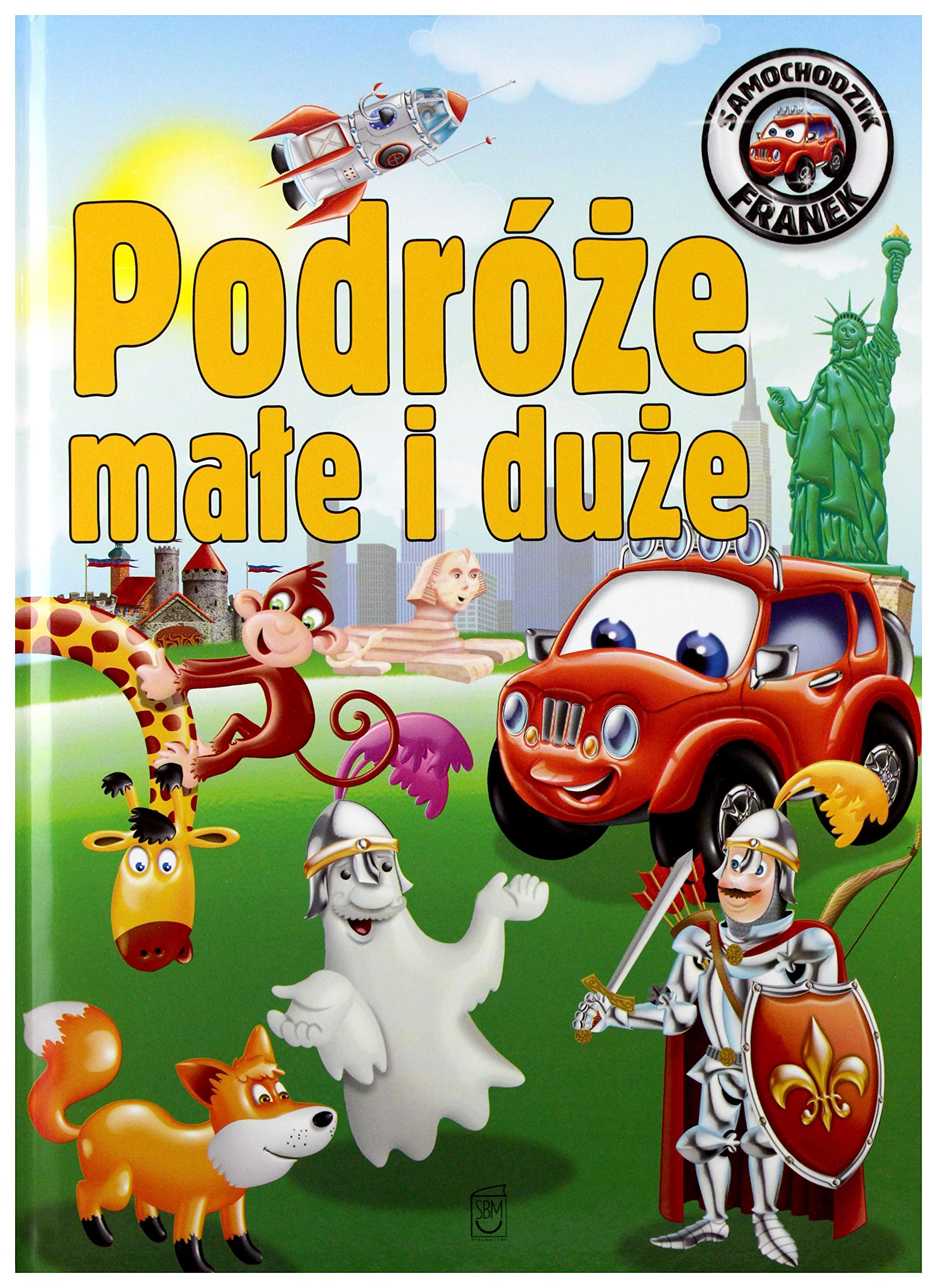 Samochodzik Franek Podróże małe i duże Books