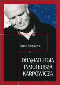 Dramaturgia Tymoteusza Karpowicza Books