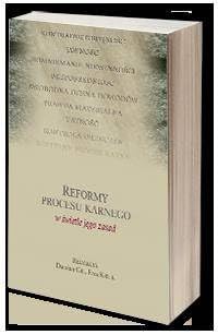Reformy procesu karnego w świetle jego zasad Books