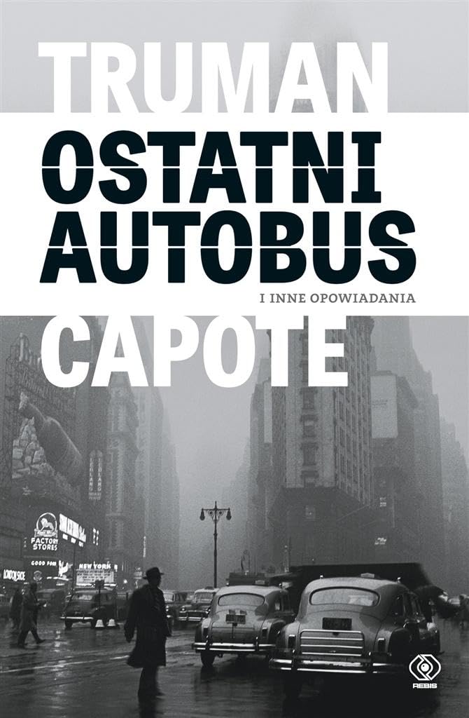 Ostatni autobus i inne opowiadania book