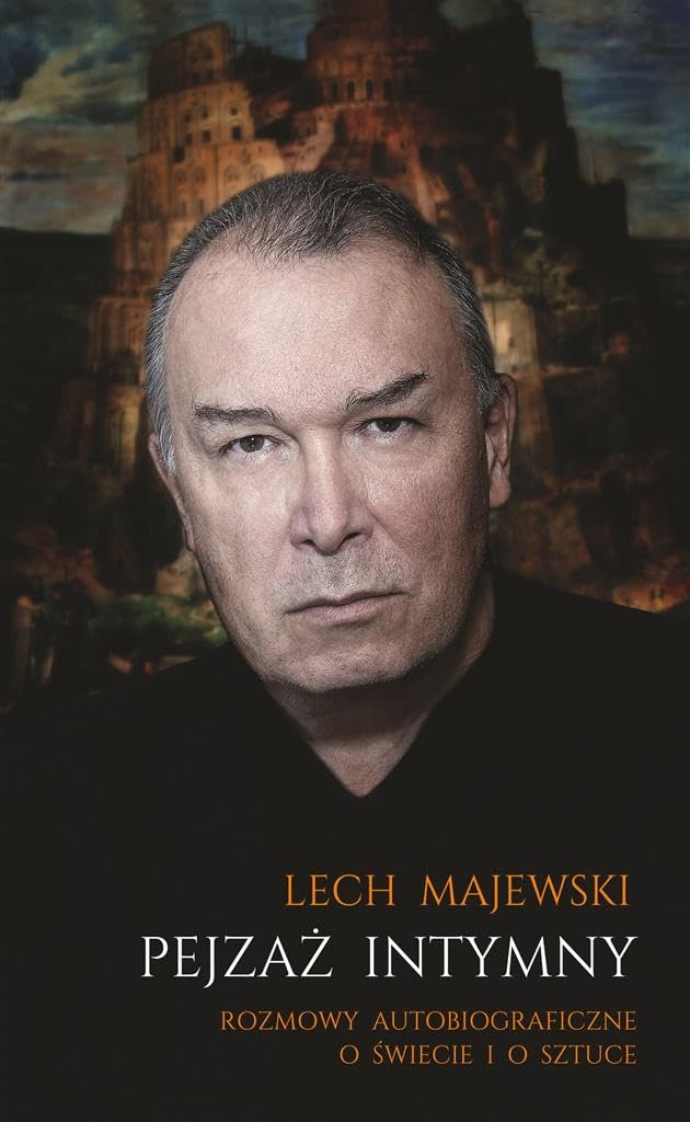 Pejzaz intymny Rozmowy autobiograficzne o swiecie i o sztuce (Polska literatura współczesna) Art & Literature Books