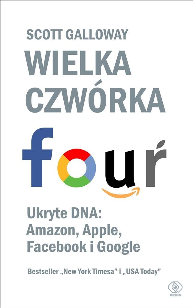 Wielka czworka. Ukryte DNA: Amazon, Apple, Facebook i Google Social Sciences