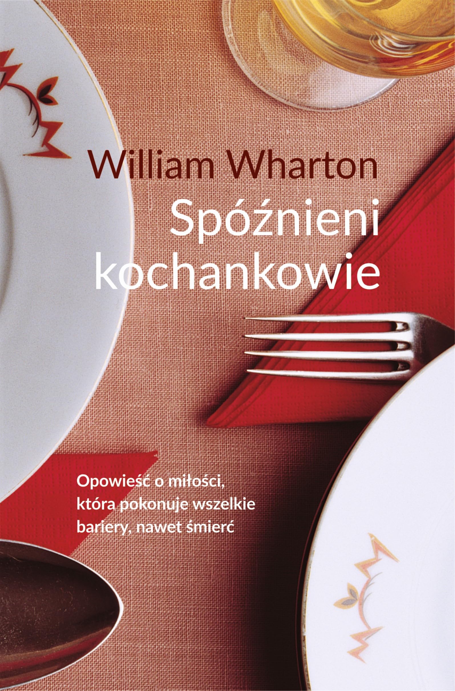 SpĂlĹşnieni kochankowie - William Wharton book