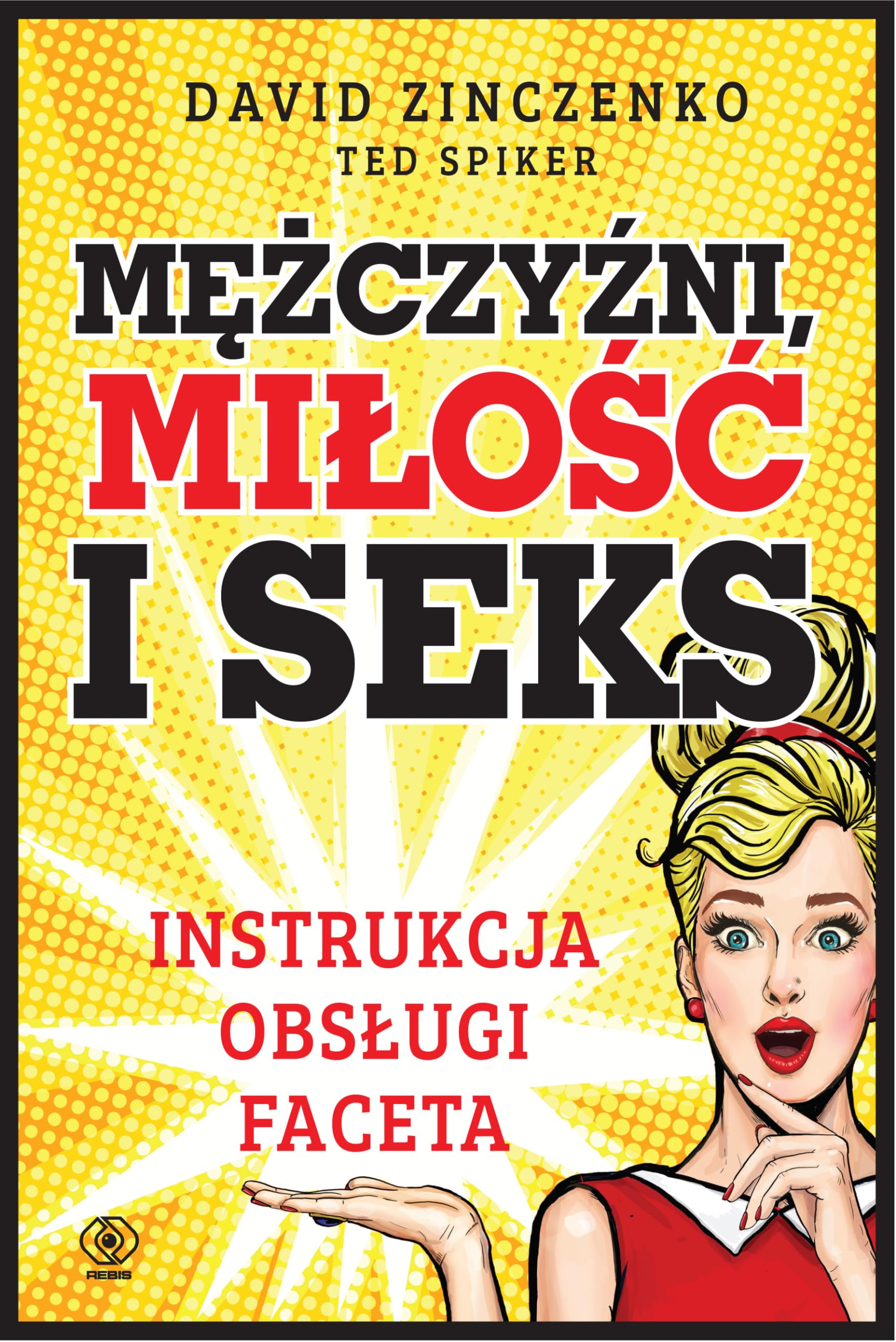 Mężczyźni miłość i seks: Instrukcja obsługi faceta Books