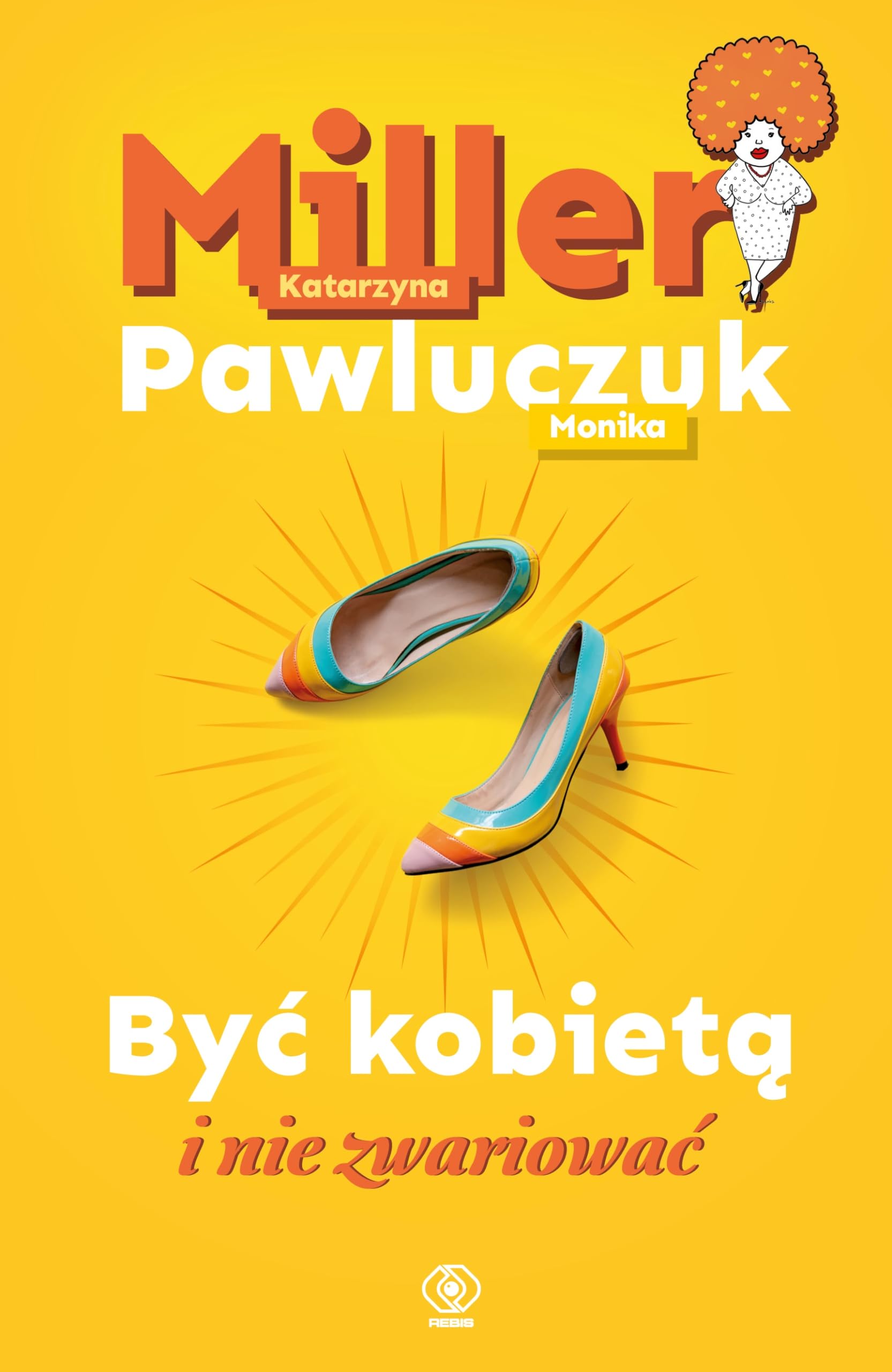 Być kobietą i nie zwariować Books