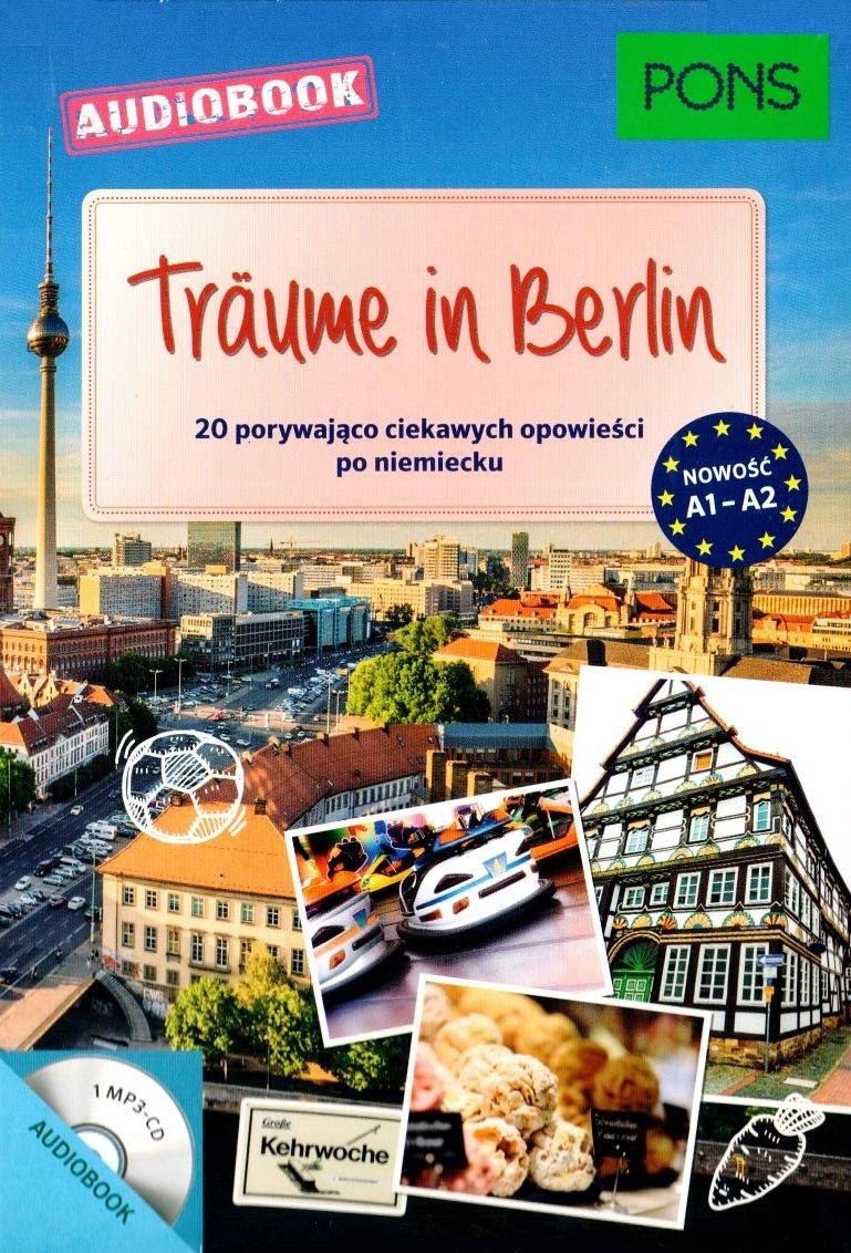 Träume in Berlin A1-A2 Essays & Short Stories