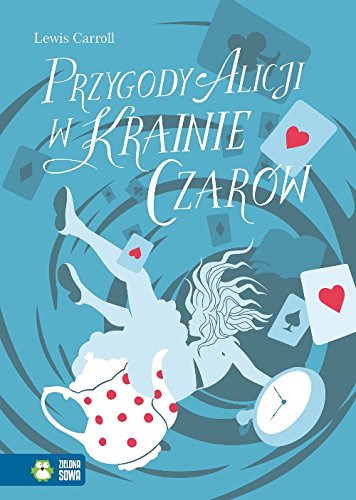 Przygody Alicji w Krainie Czarow book