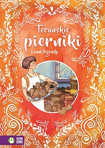 Toruńskie pierniki i inne legendy Books