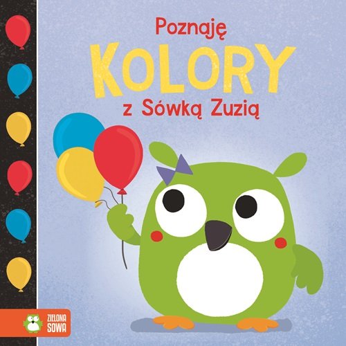 Poznaję z Sówką Zuzią Kolory book