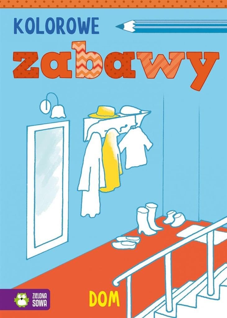 Kolorowe zabawy Dom Books
