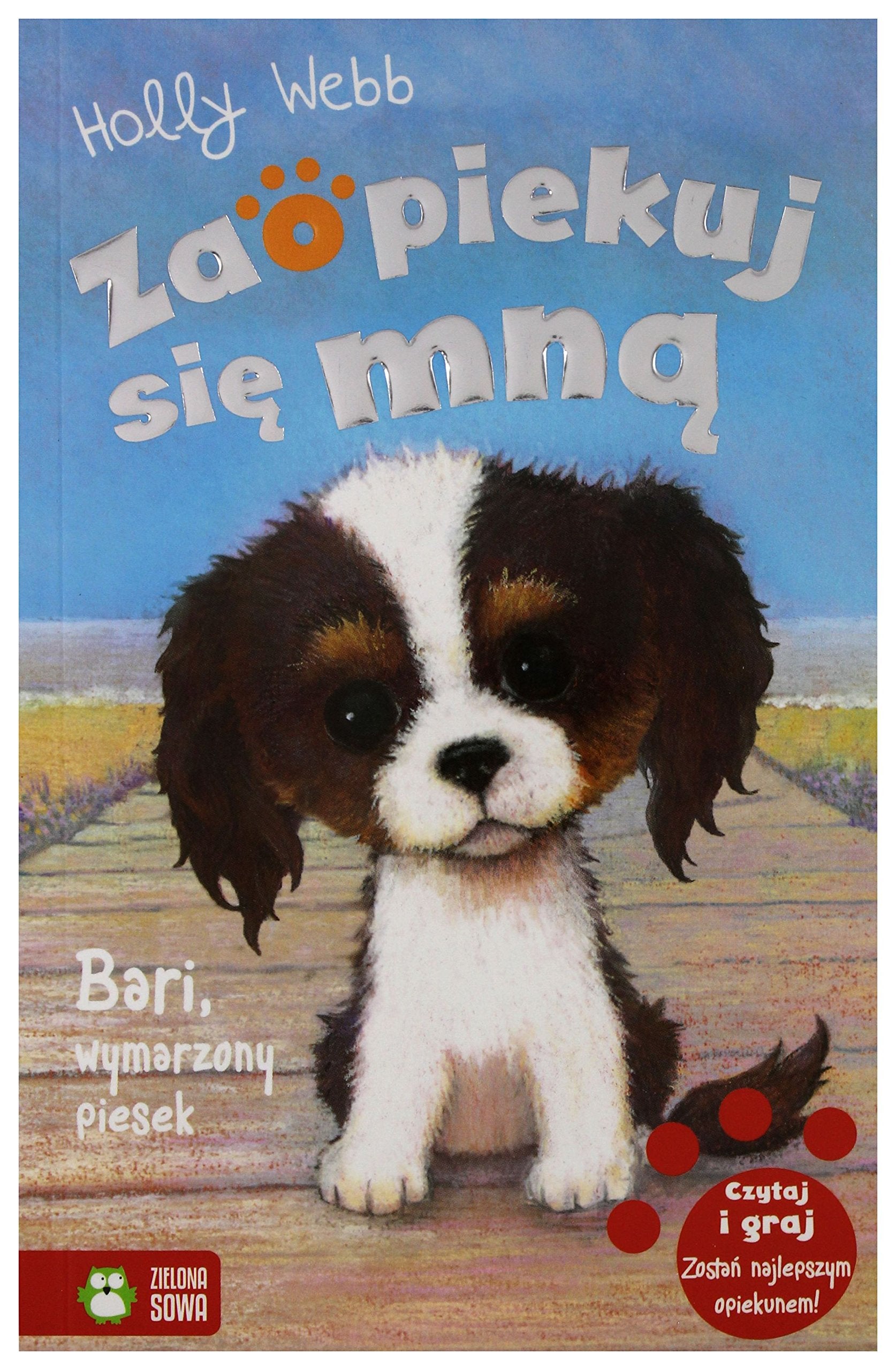 Zaopiekuj sie mna Bari wymarzony piesek Tom 33 book