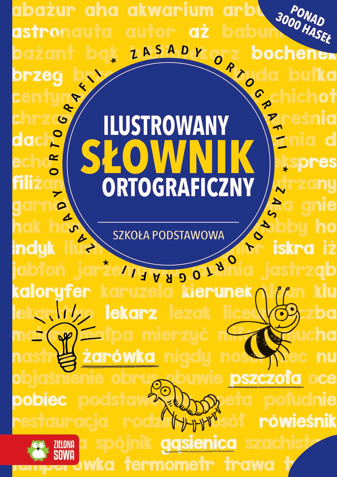 Ilustrowany słownik ortograficzny Szkoła podstawowa Books