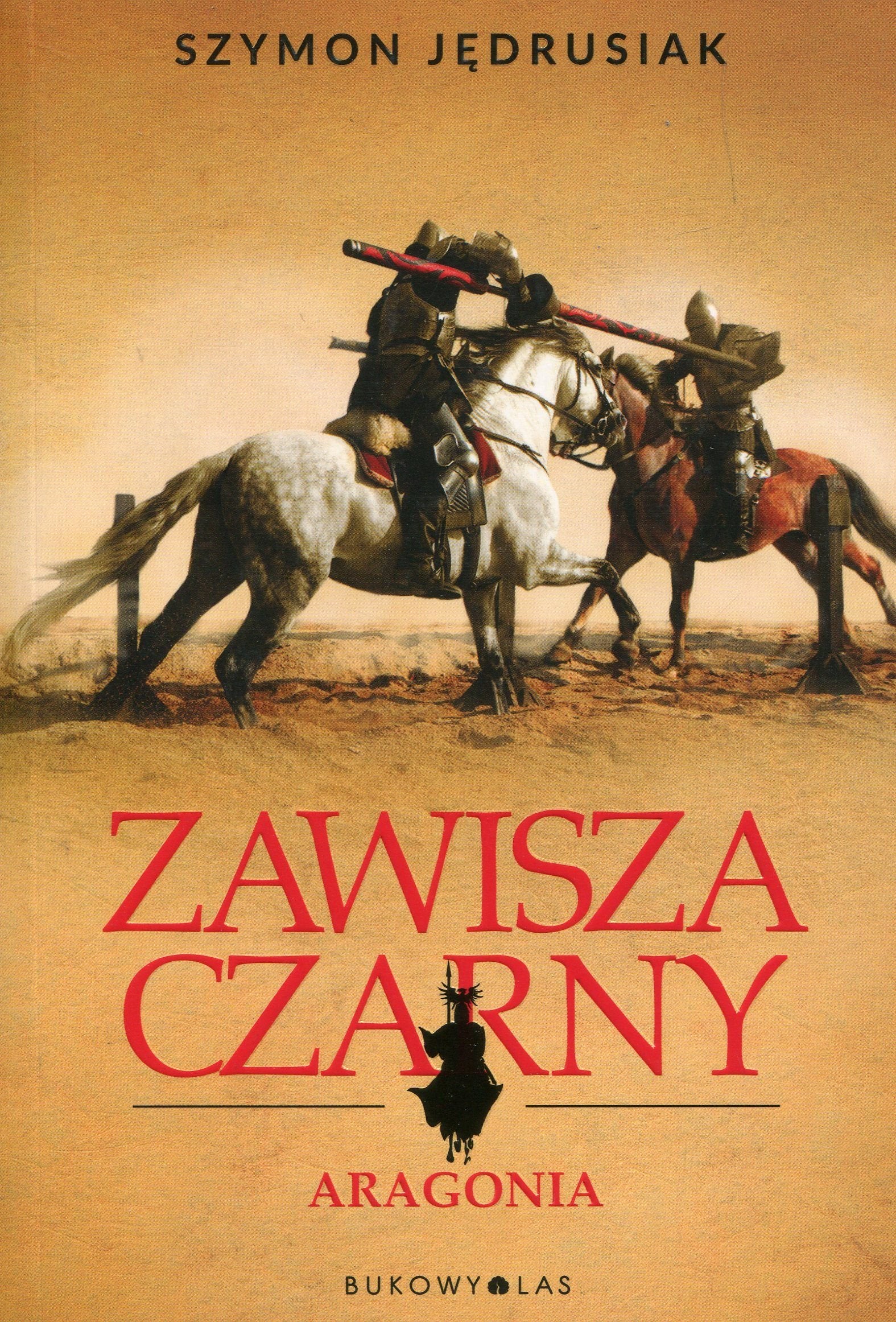 Zawisza Czarny Aragonia Historical Fiction