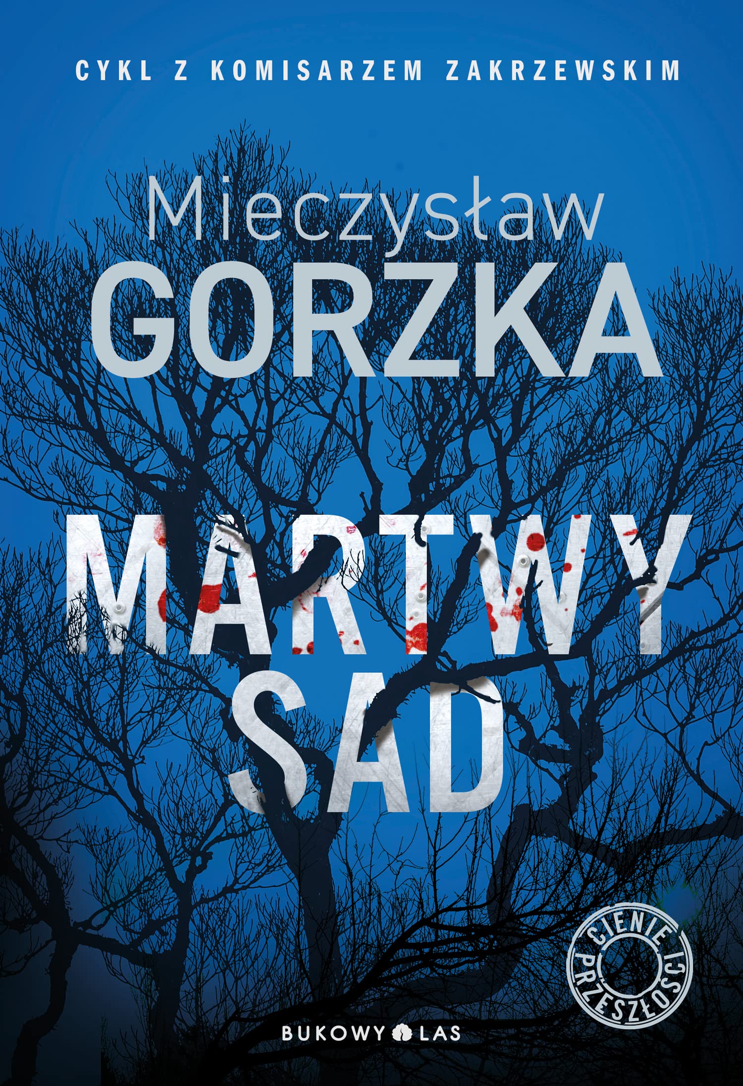 Cienie przeszłości (1) (Martwy sad, Band 1) Books