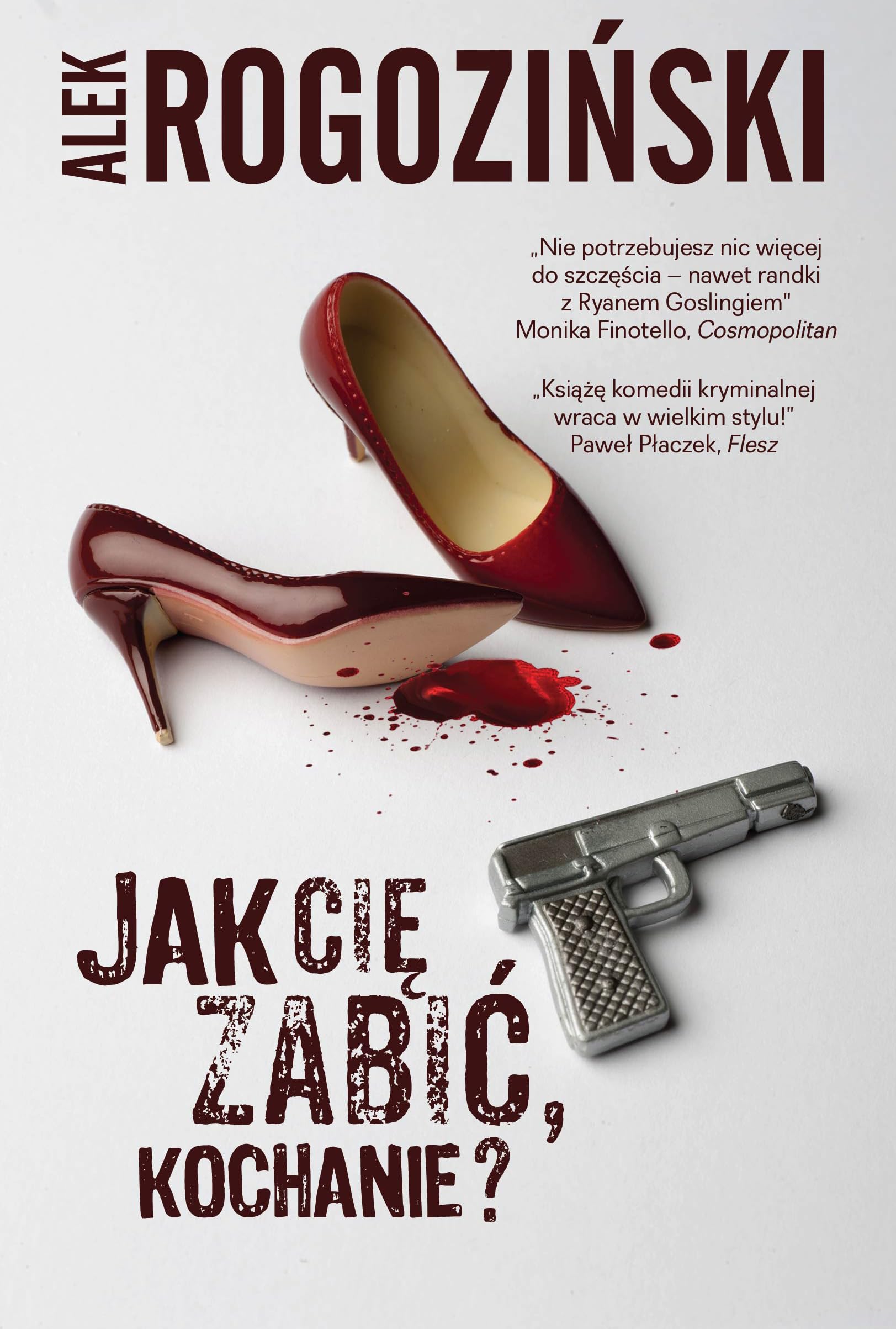 Jak Cie zabic kochanie? Contemporary literature